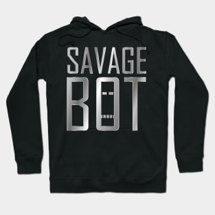 SAVAGE BOT Hoodie